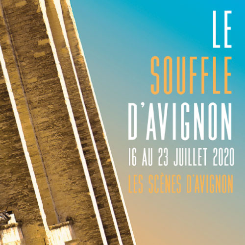 Programme Théâtre du Balcon Festival d'Avignon 2020