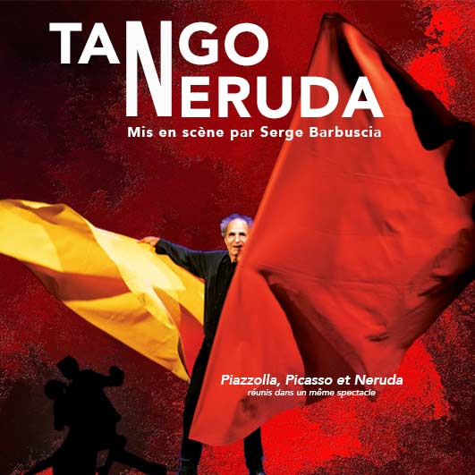 Tango-Neruda-c Affiche du spectacle tango neruda par la compagnie Serge Barbuscia
