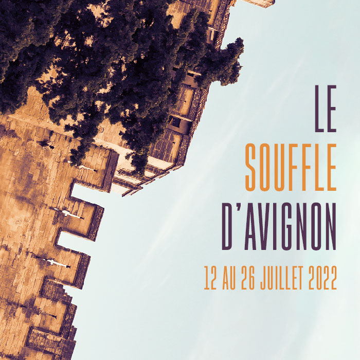 Le Souffle d'Avignon 2022