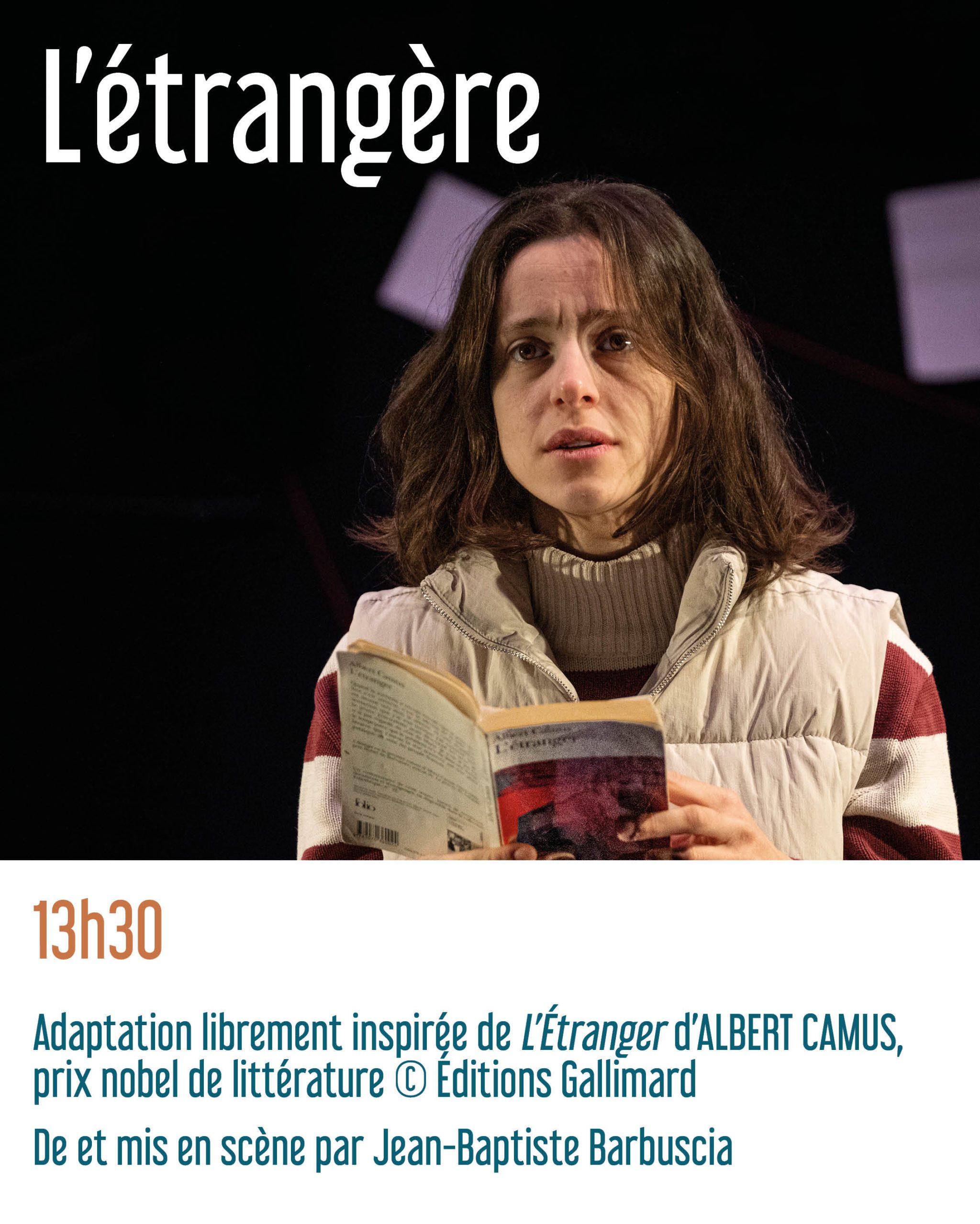 spectacle 03 L’Étrangère - Adaptation librement inspirée de L’Étranger d’Albert CAMUS © Éditions Gallimard - De et mis en scène : Jean-Baptiste Barbuscia