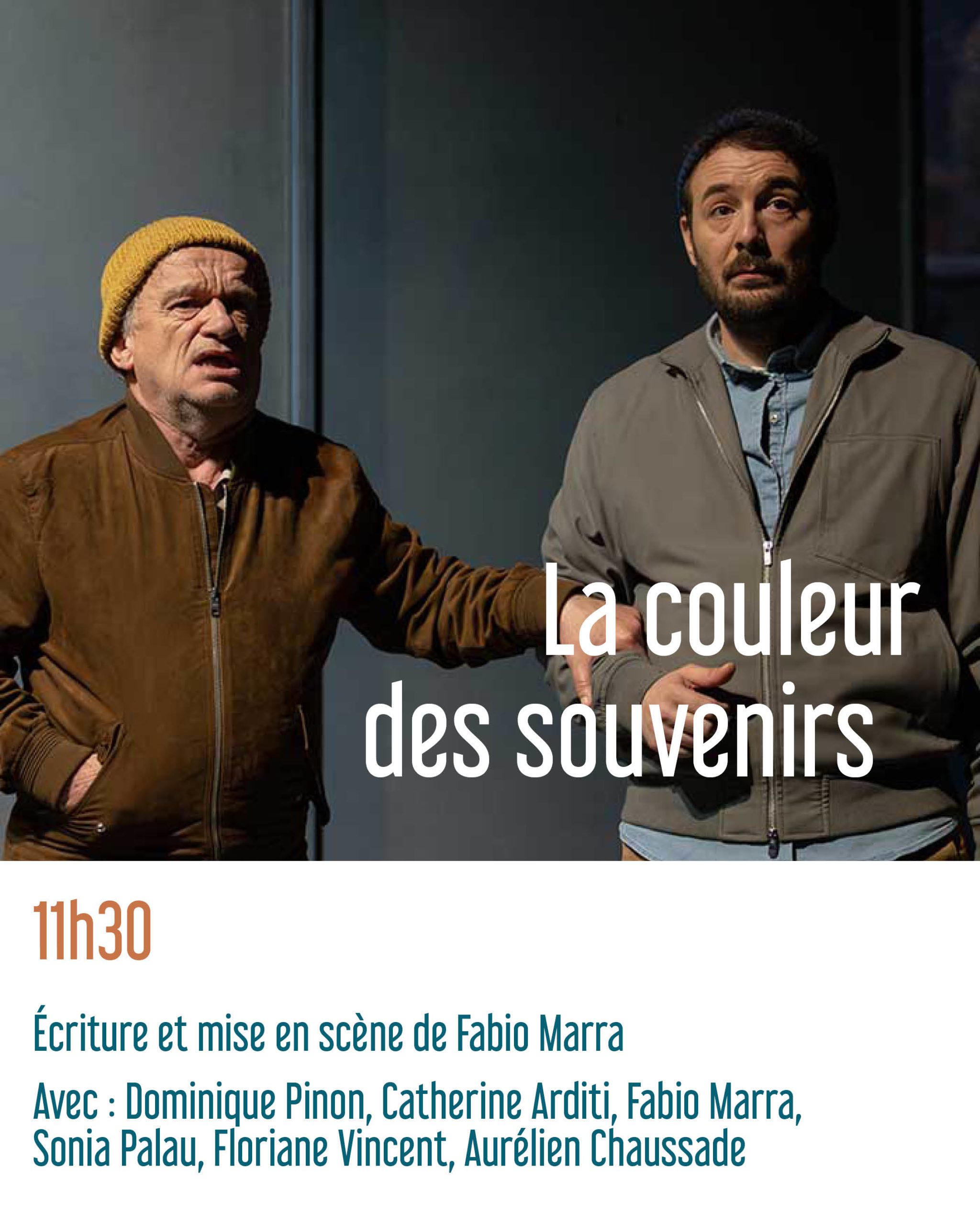 La couleur des souvenirs Écriture et mise en scène : Fabio Marra